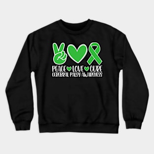 Cerebral Palsy Awareness Peace Love Cure Crewneck Sweatshirt